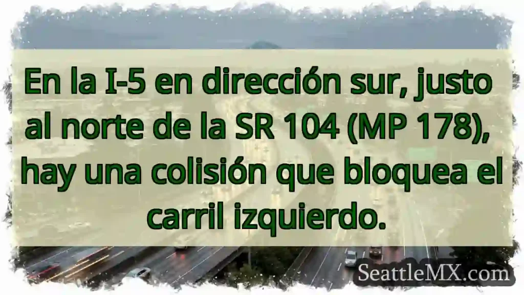 En la I-5 en dirección sur, justo al norte de la