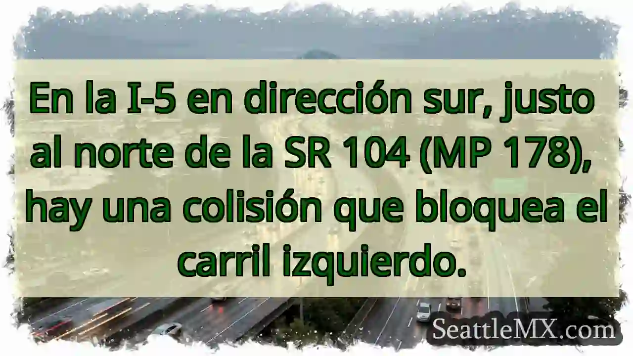 En la I-5 en dirección sur, justo al norte de la