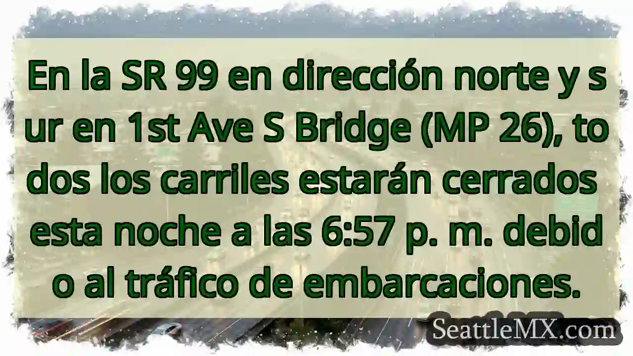 En la SR 99 en dirección norte y sur en 1st Ave S