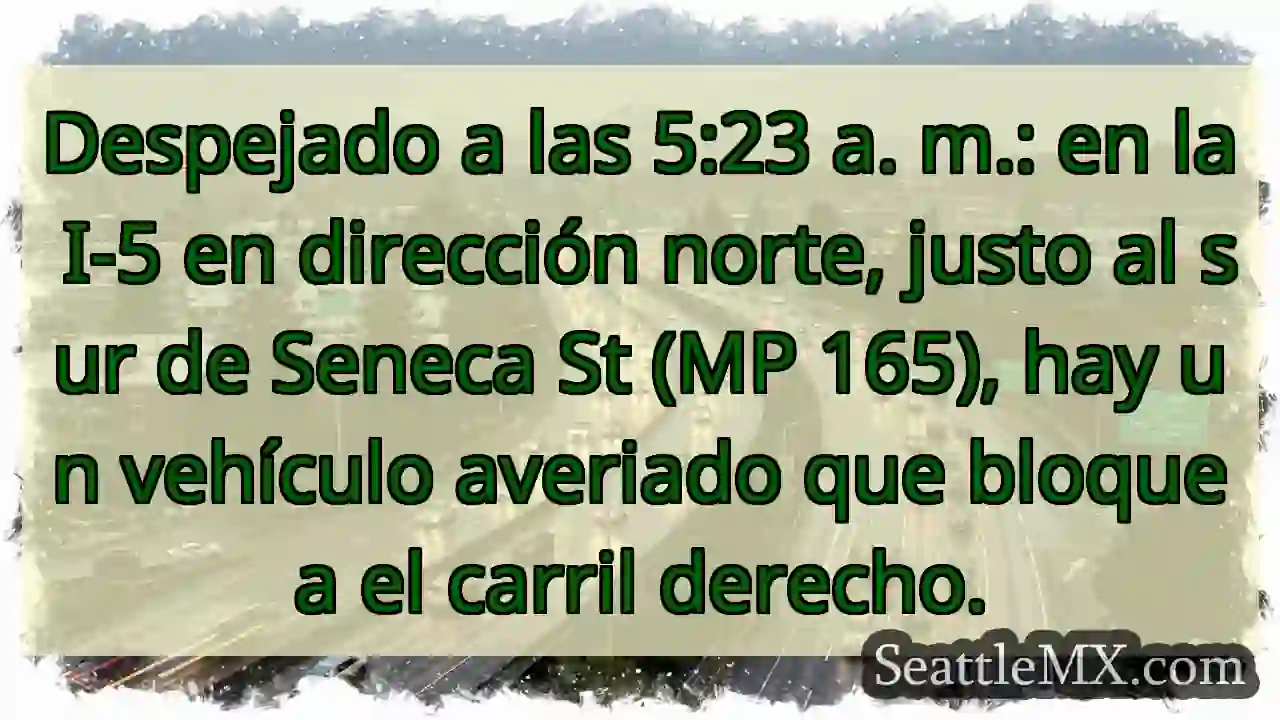 Despejado a las 5:23 a. m.: en la I-5 en