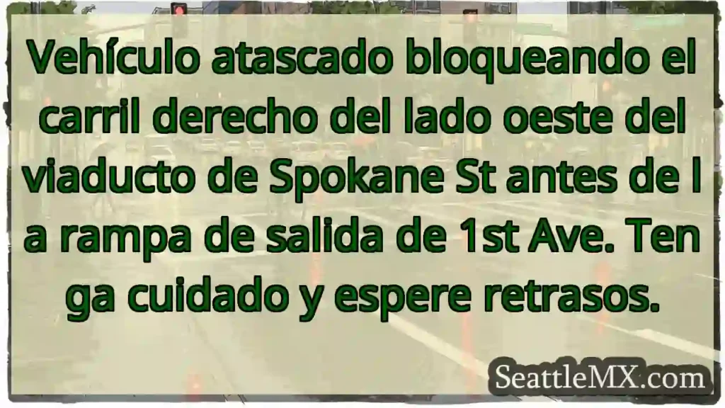 Vehículo atascado bloqueando el carril derecho