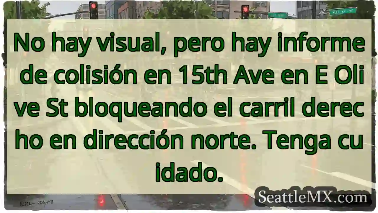 No hay visual, pero hay informe de colisión en