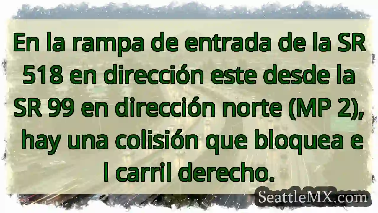 En la rampa de entrada de la SR 518 en dirección