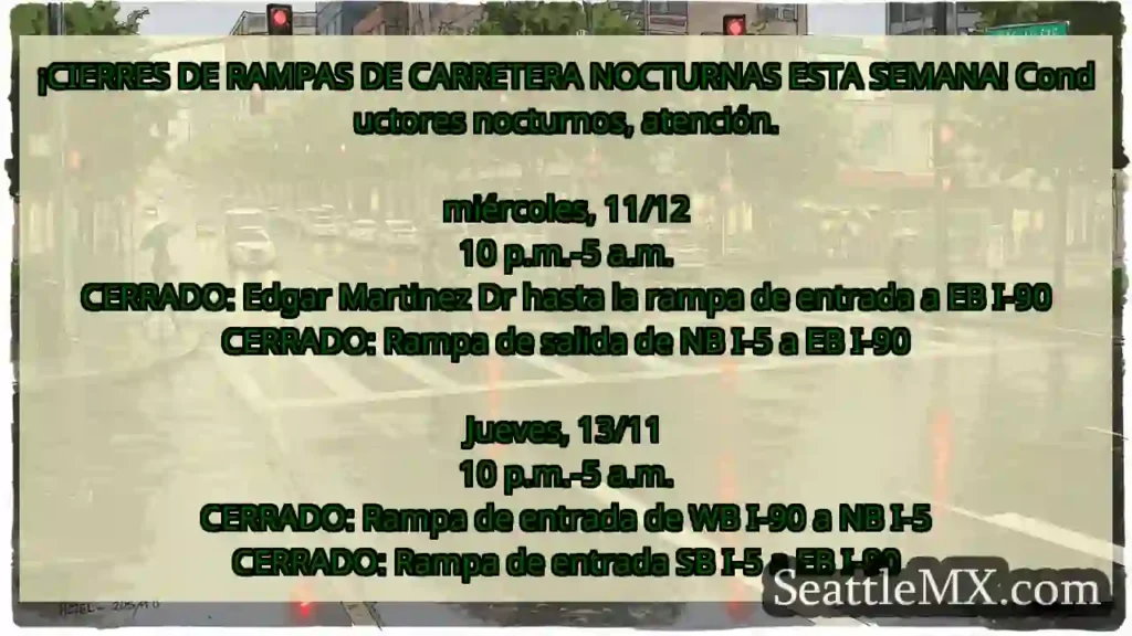 ¡CIERRES DE RAMPAS DE CARRETERA NOCTURNAS ESTA