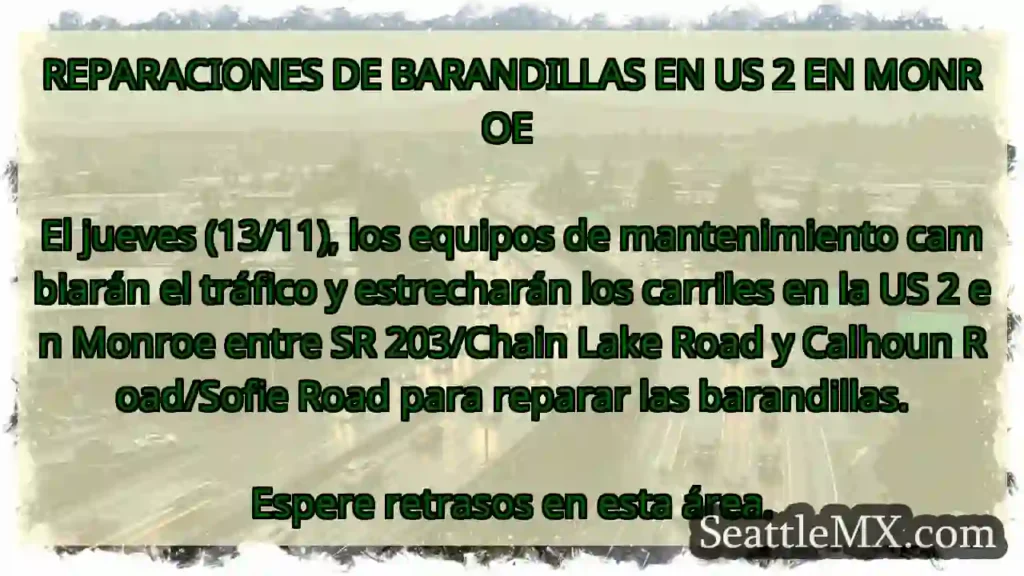 REPARACIONES DE BARANDILLAS EN US 2 EN MONROE
