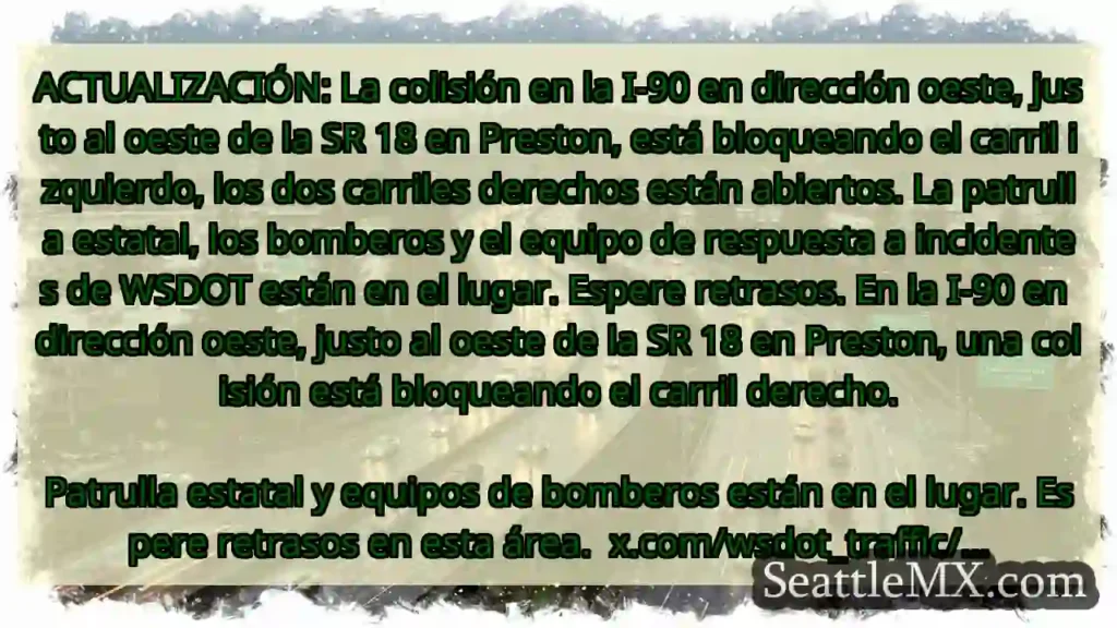 ACTUALIZACIÓN: La colisión en la I-90 en