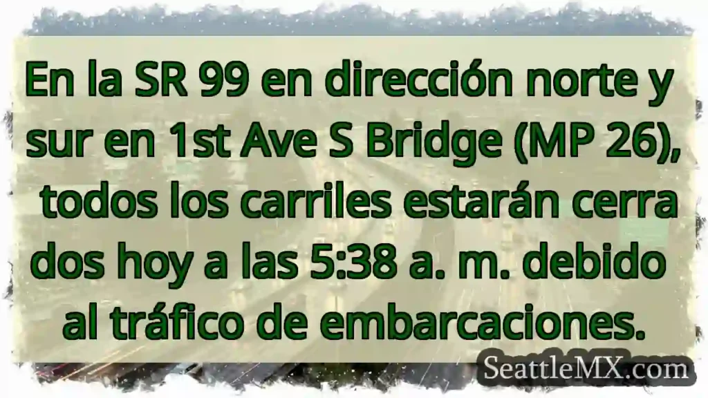 En la SR 99 en dirección norte y sur en 1st Ave S