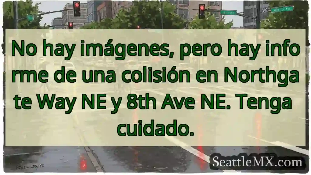 No hay imágenes, pero hay informe de una colisión