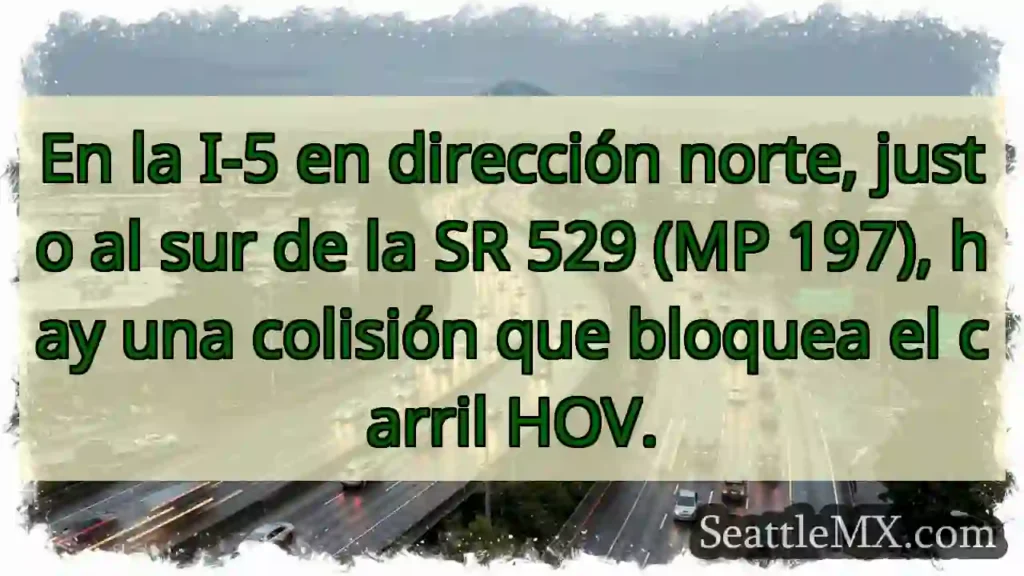 En la I-5 en dirección norte, justo al sur de la