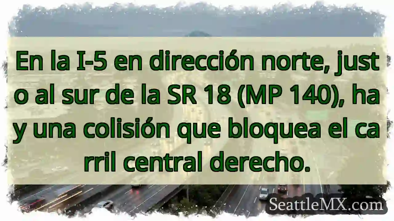 En la I-5 en dirección norte, justo al sur de la