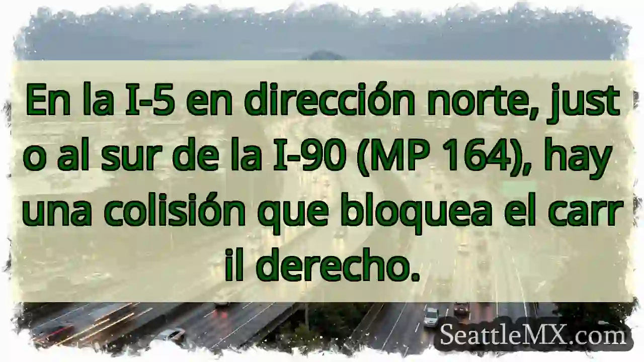 En la I-5 en dirección norte, justo al sur de la