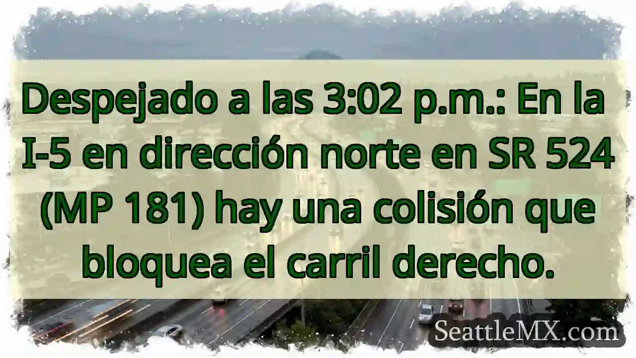 Despejado a las 3:02 p.m.: En la I-5 en dirección