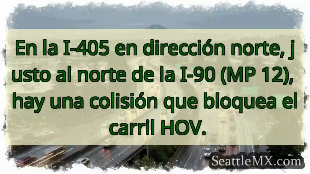 En la I-405 en dirección norte, justo al norte de