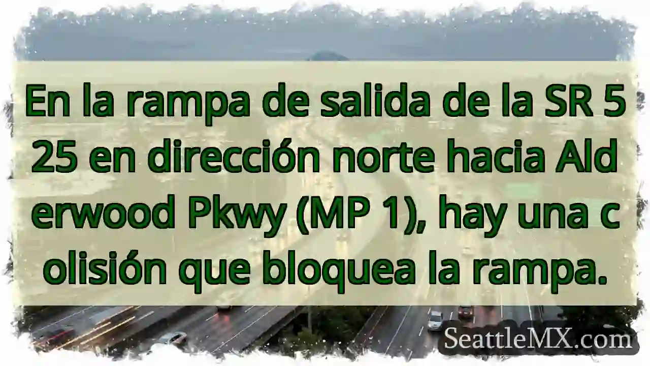 En la rampa de salida de la SR 525 en dirección 1 En la rampa de salida de la SR 525 en dirección
