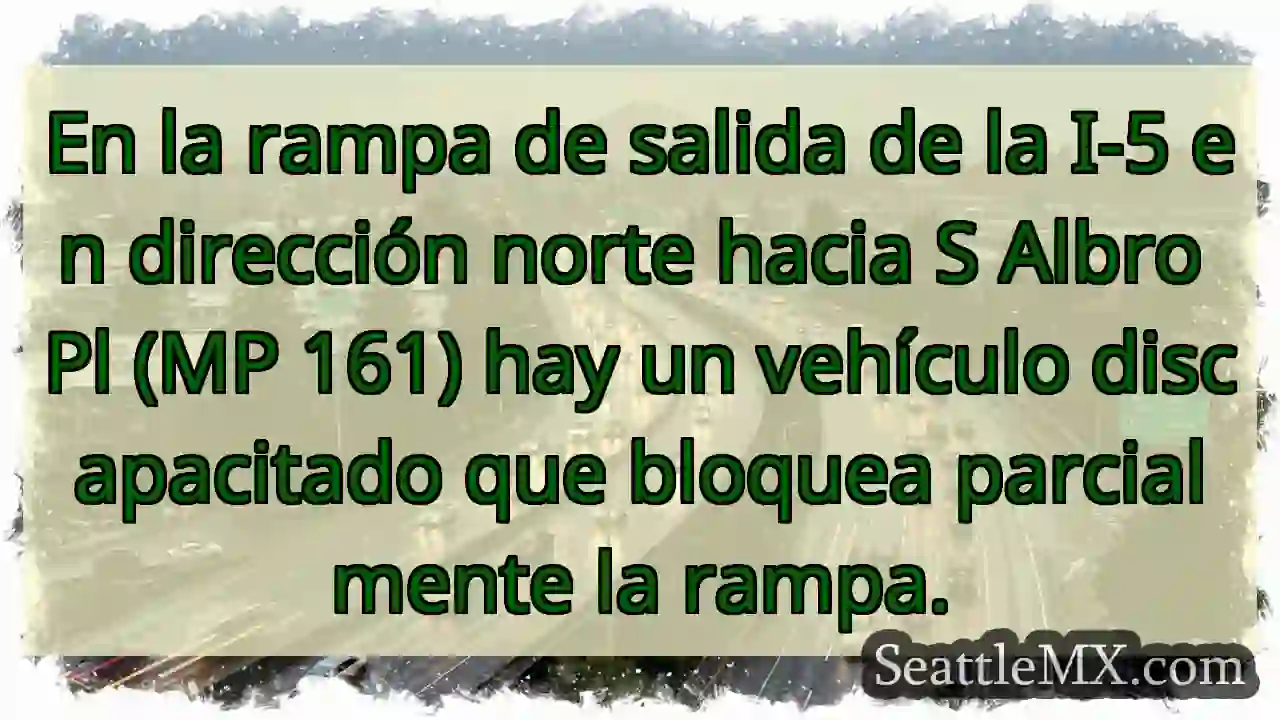 En la rampa de salida de la I-5 en dirección 1 En la rampa de salida de la I-5 en dirección