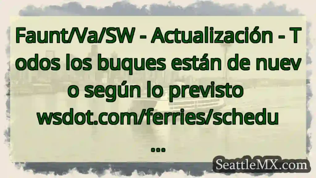 Faunt/Va/SW - Actualización - Todos los buques