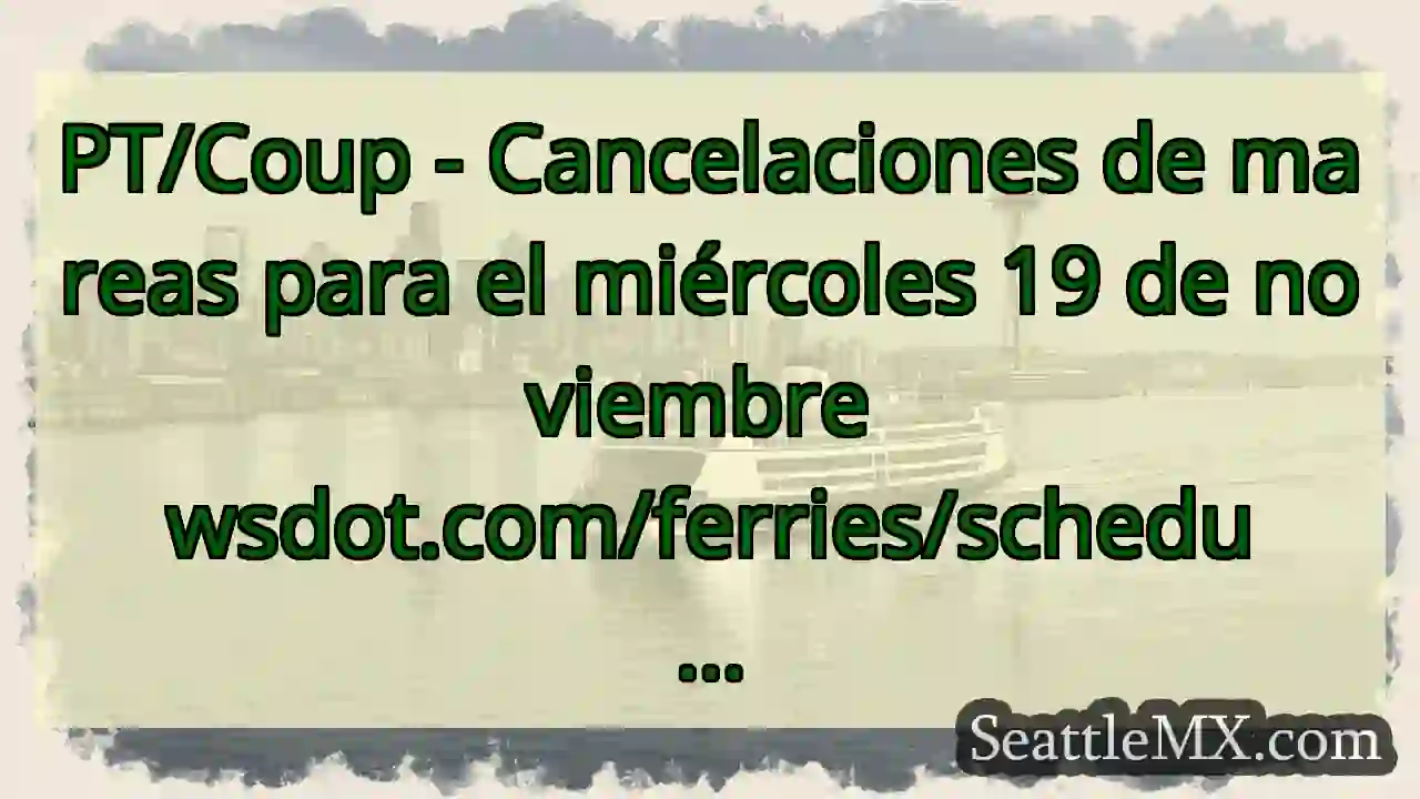 PT/Coup - Cancelaciones de mareas para el