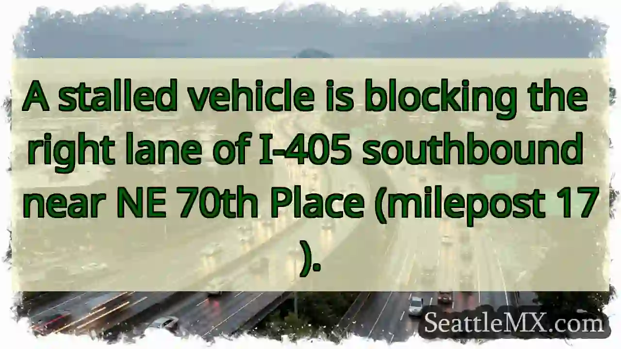 I-405 S Blocked - NE 70th Pl