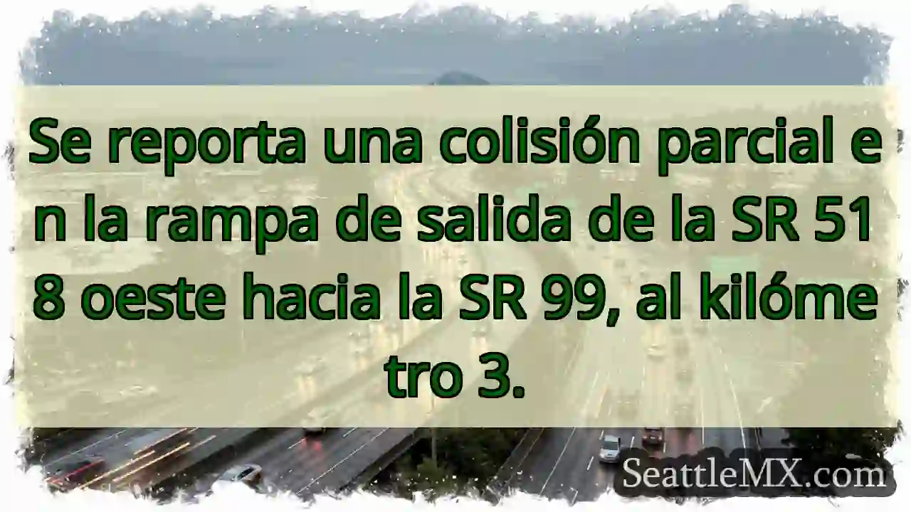 Colisión SR 518 W ➡️ SR 99. Km 3.