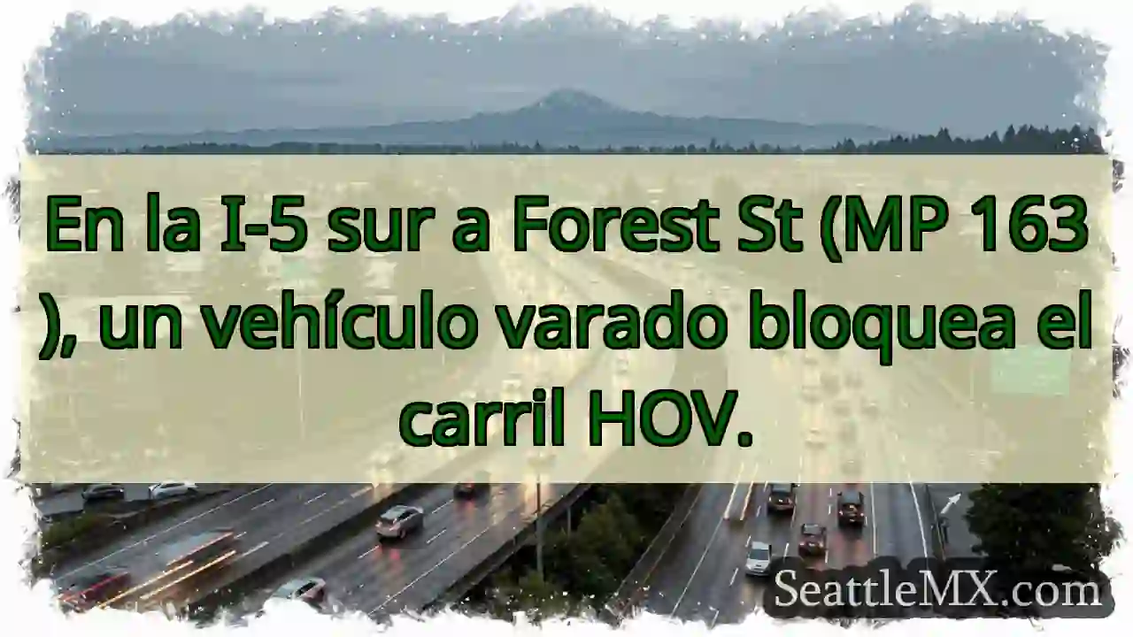 Vehículo bloquea carril HOV en I-5.