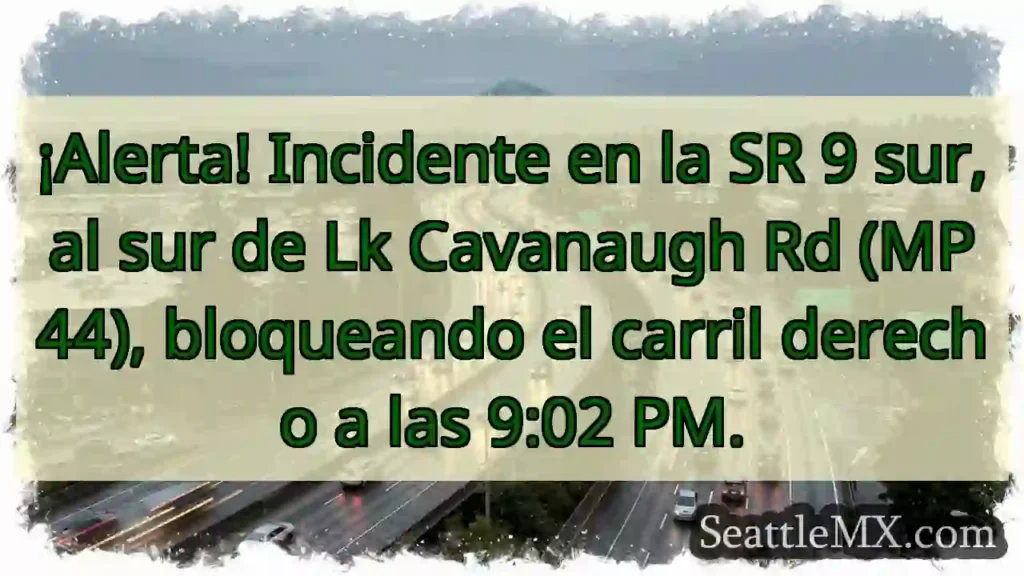 ¡Atención! SR 9 Sur bloqueada.