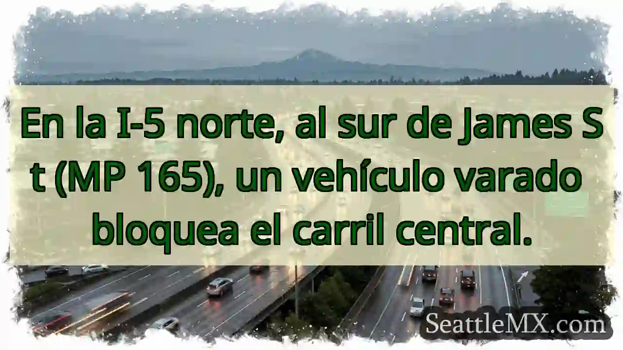 Vehículo varado en I-5 Norte. ¡Cuidado!