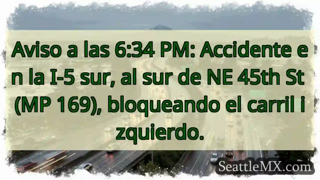 ¡Accidente I-5 Sur! Carril izquierdo bloqueado.