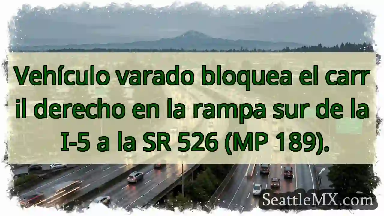 Vehículo detenido en rampa I-5 S.