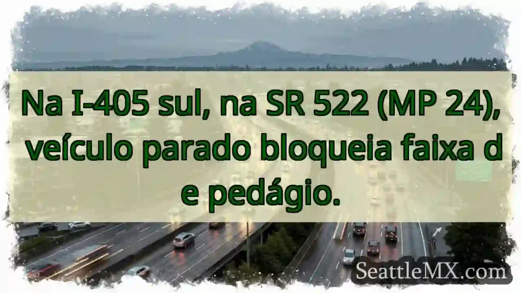 Veículo bloqueia faixa de pedágio! I-405 sul.
