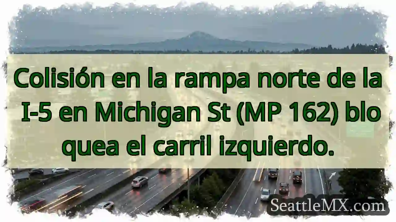 ¡Atención! I-5 Norte: Carril Izquierdo Bloqueado