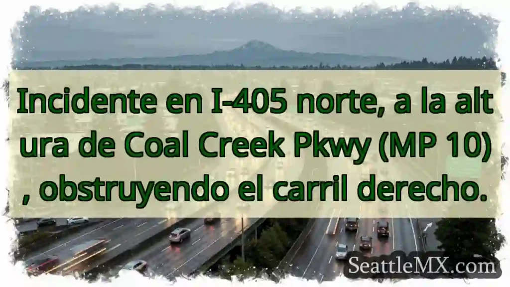 ¡Atención! I-405 N: Obstrucción de carril.