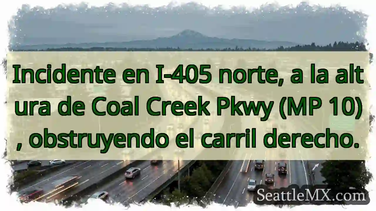 ¡Atención! I-405 N: Obstrucción de carril.