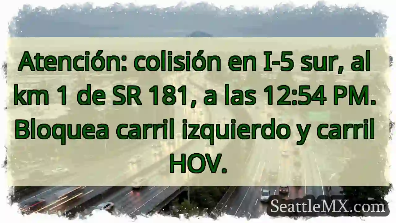 ¡Accidente I-5 Sur! Km 1. ¡Cuidado!