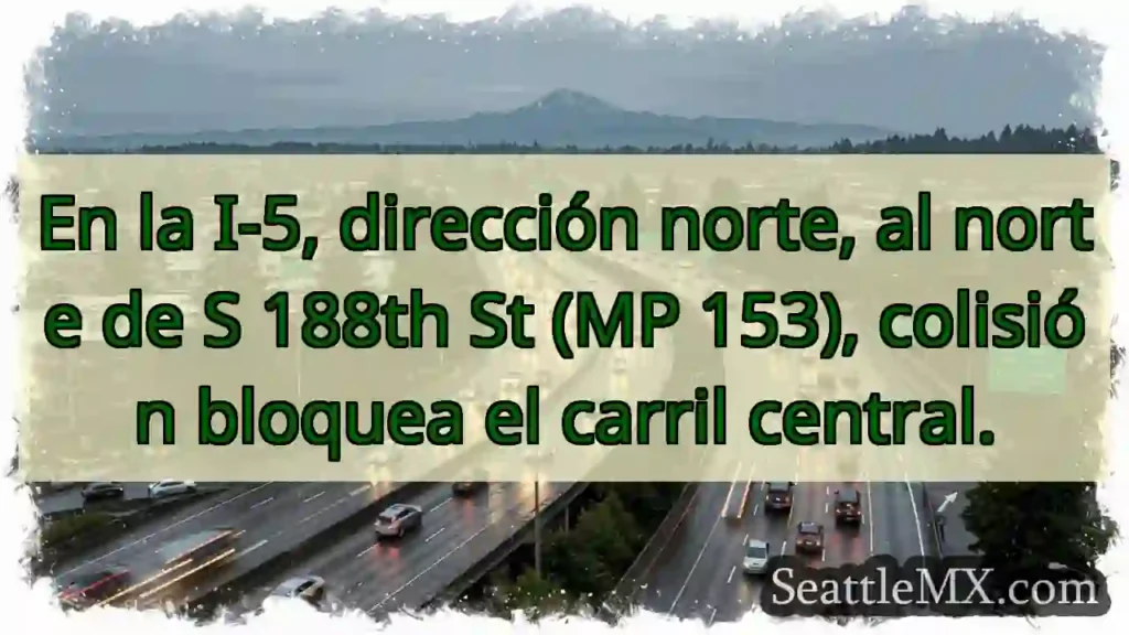 ¡Accidente I-5! Carril central bloqueado.
