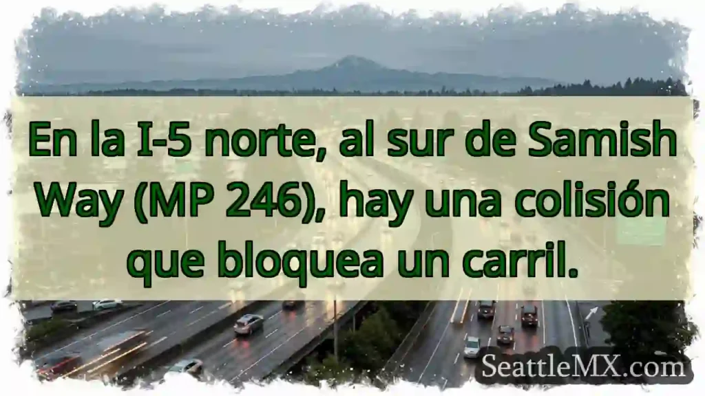 ¡Choque en I-5! Carril bloqueado.