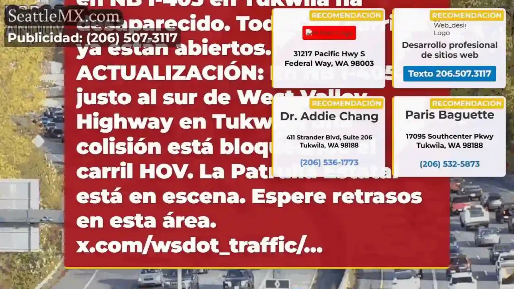 AUTORIZADO: Esta colisión en NB I-405 en Tukwila