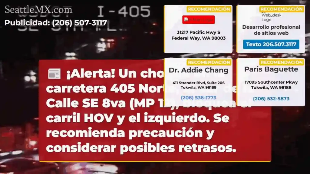 ¡Choque 405 Norte! Carril HOV y izquierdo