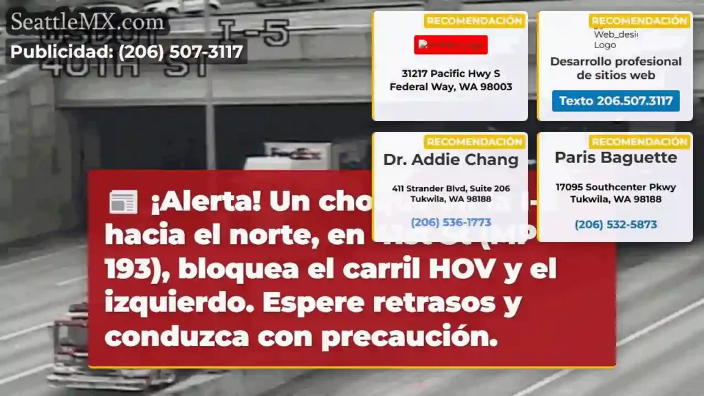 ¡Choque I-5! Carril HOV y izquierdo bloqueado.