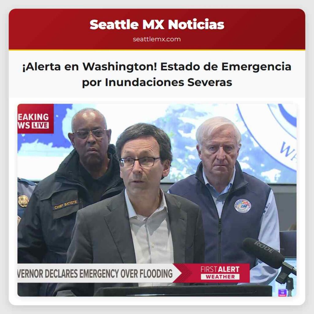 Home 1 ¡Alerta en Washington! Estado de Emergencia por