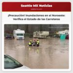 Precaución por Inundaciones Cómo Verificar el Estado de las Carreteras en su Área