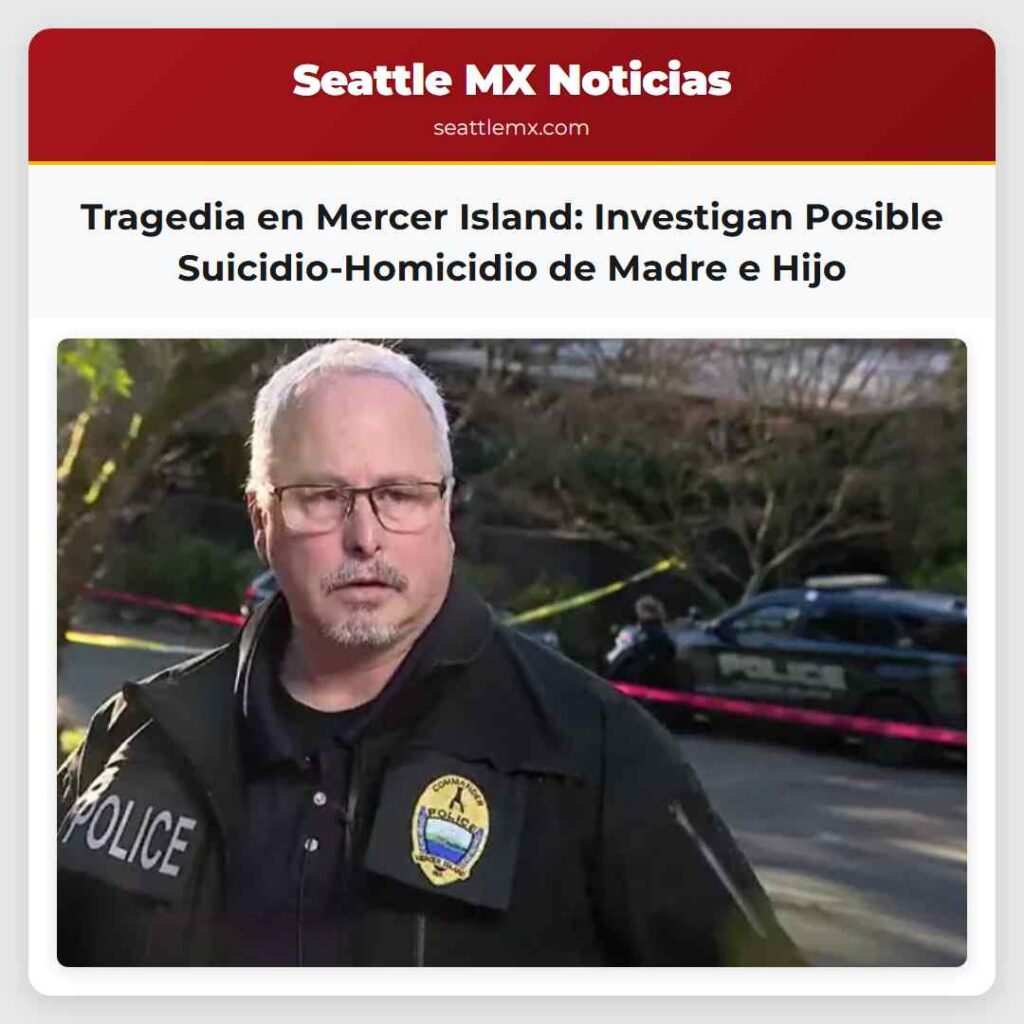 Tragedia en Mercer Island: Investigan Posible