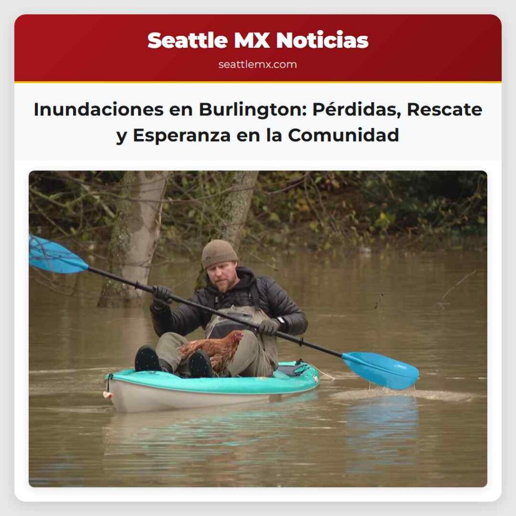 Inundaciones en Burlington: Pérdidas, Rescate y