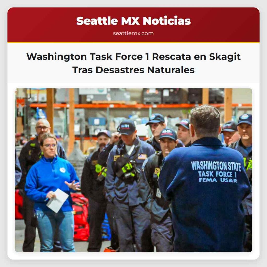 Washington Task Force 1 Rescata en Skagit Tras