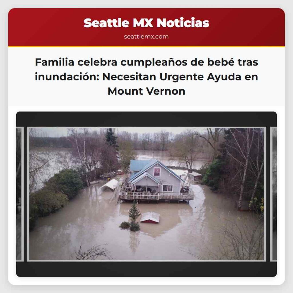 Noticias De Seattle 1 Familia celebra cumpleaños de bebé tras