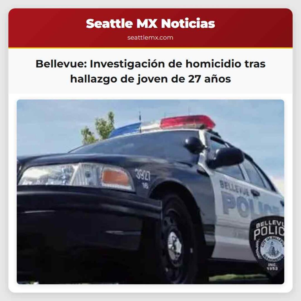 Bellevue: Investigación de homicidio tras