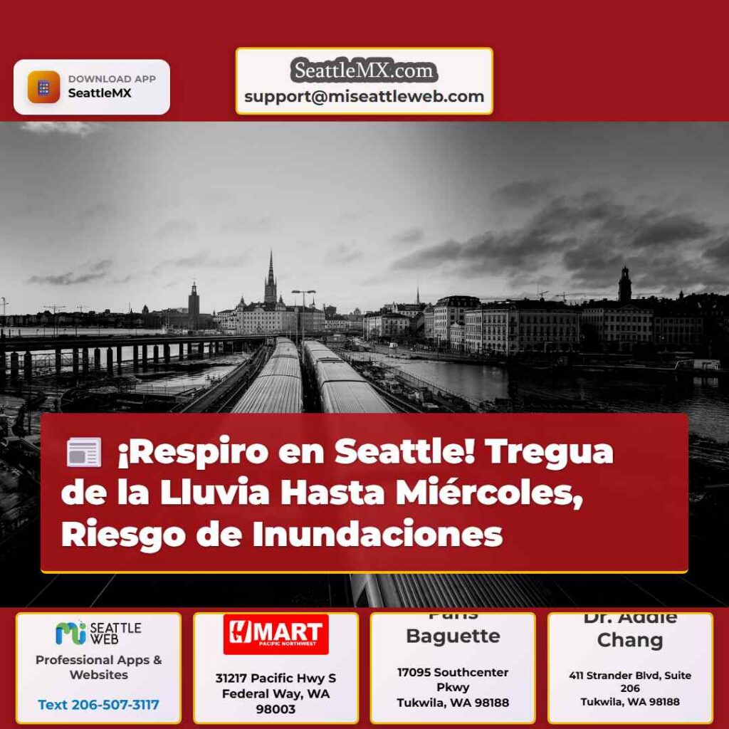 ¡Respiro en Seattle! Tregua de la Lluvia Hasta