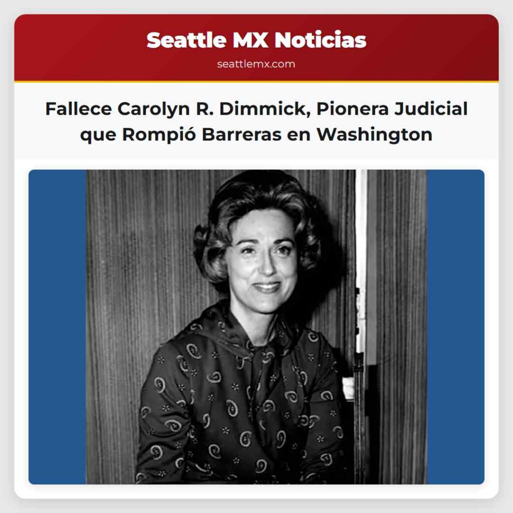 Fallece Carolyn R. Dimmick, Pionera Judicial que