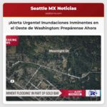 Alerta de Inundación Urgente para Ríos del Oeste de Washington Preparación Esencial