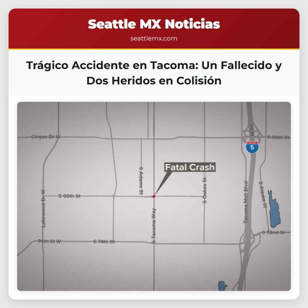 Trágico Accidente en Tacoma: Un Fallecido y Dos