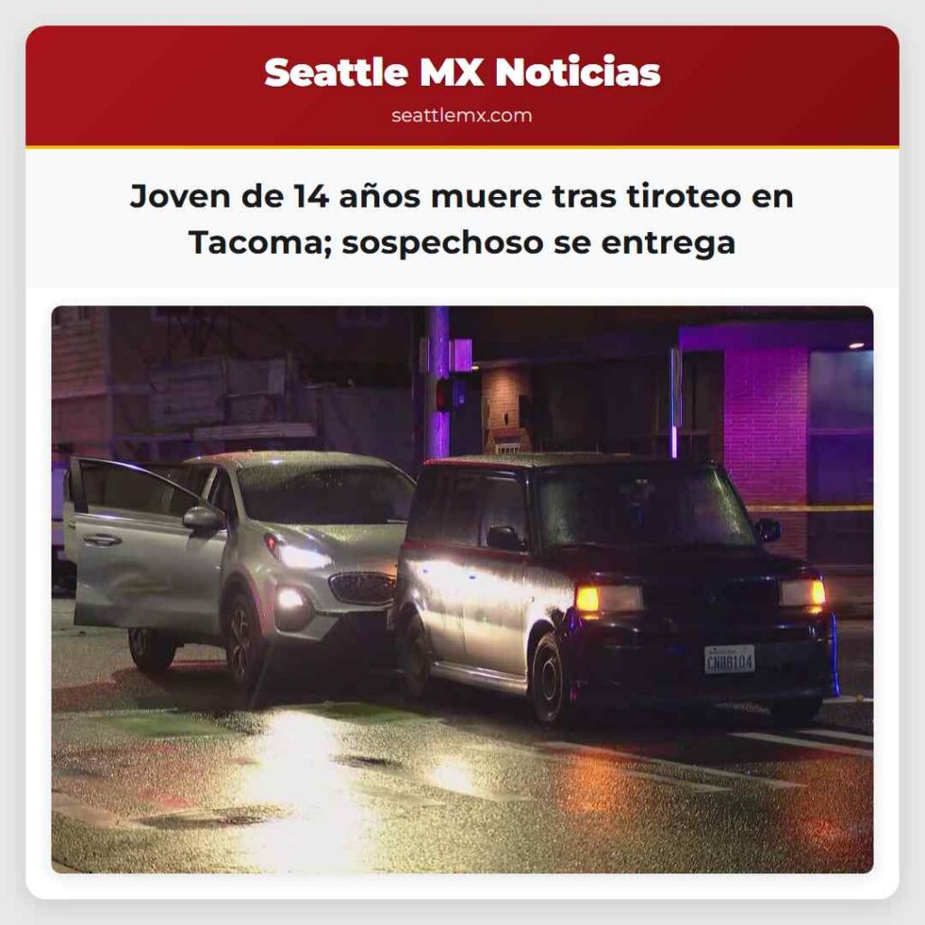 Joven de 14 años muere tras tiroteo en Tacoma;